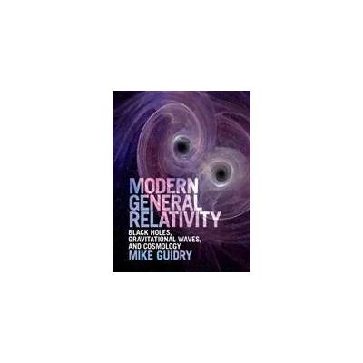 Modern General Relativity | Guidry, Mike