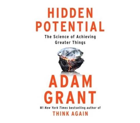 Hidden Potential - Adam Grant