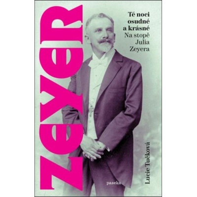 Té noci osudné a krásné - Lucie Tučková