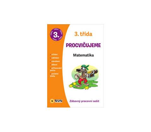 3. třída Procvičujeme Matematika