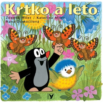 Krtko a leto - Kateřina Miler, Zdeněk Miler, Hana Doskočilová
