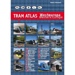 Tram Atlas Westeuropa/Western Europe (ISBN: 9783936573817)