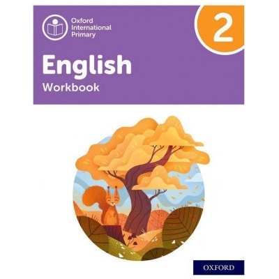 Oxford International Primary English: Workbook Level 2