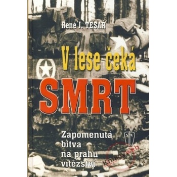 V lese čeká smrt