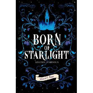 Born of Starlight | Mariet Kay (2024)