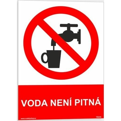 Traiva s.r.o Voda není pitná Verze: Samolepka 148 x 210 mm (A5) tl. 0.1 mm - Kód: 06421 – Zboží Dáma