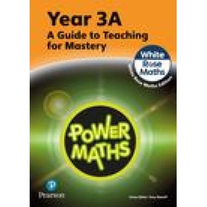 Power Maths Teaching Guide 3A - White Rose Maths edition | Josh Lury (ISBN: 9781292450537)