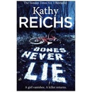 Bones Never Lie: Temperance Brennan 17 Kathy Reichs Kniha