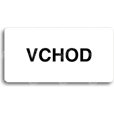 ACCEPT Piktogram VCHOD - bílá tabulka - černý tisk bez rámečku