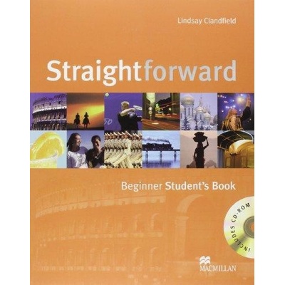 Straightforward Beginner Student\'s Book + CD ROM Lindsay Clandfield