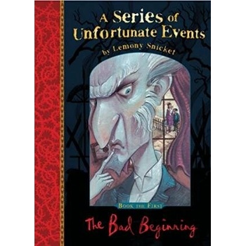 The Bad Beginning - Series of Unfortunate Even... - Lemony Snicket
