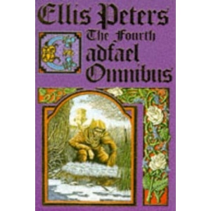 Fourth Cadfael Omnibus | Ellis Peters (ISBN: 9780751503920)