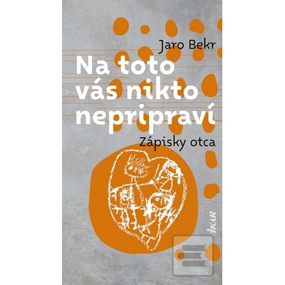 Na toto vás nikto nepripraví