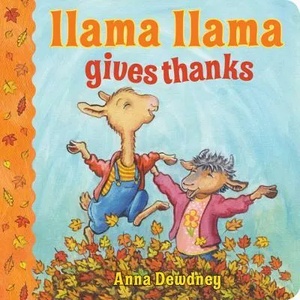 Llama Llama Gives Thanks | Anna Dewdney (ISBN: 9781101997154)