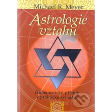 Astrologie vztahů - Michael R. Meyer