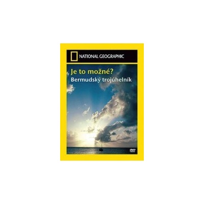 Je to možné?:Bermudský trojúhelník National. DVD