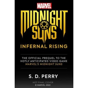 Marvel's Midnight Suns: Infernal Rising (ISBN: 9781789097726)