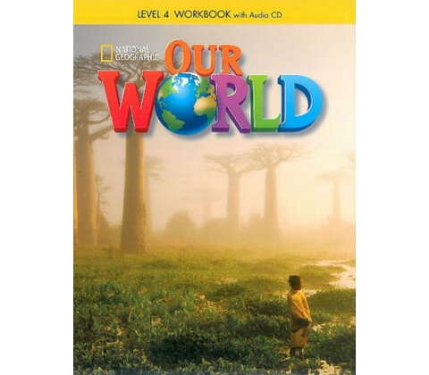 Our World 4 Workbook