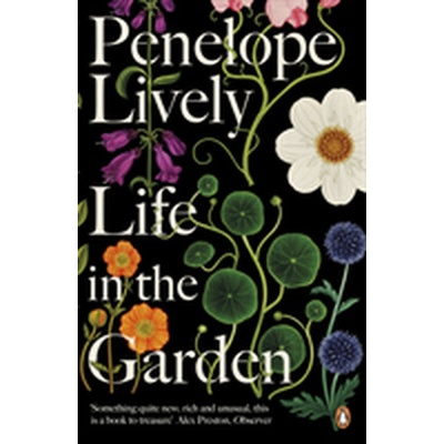Life in the Garden Lively PenelopePaperback