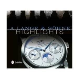 A. Lange and Sohne Highlights | Henning Mutzlitz (ISBN: 9780764343612)