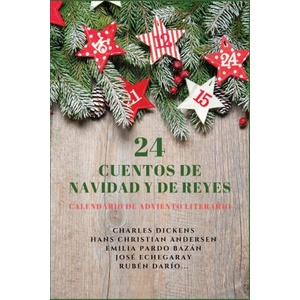 24 Cuentos de Navidad y de Reyes | Hans Christian Andersen, Emilia Pardo Bazán (ISBN: 9782384554621)