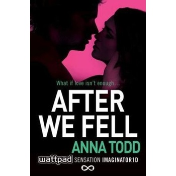 After We Fell: Anna Todd