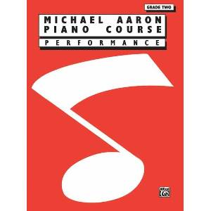 AARON PIANO COURSE PERFORMANCE GRADE 2 | MICHAEL AARON (ISBN: 9780769236117)