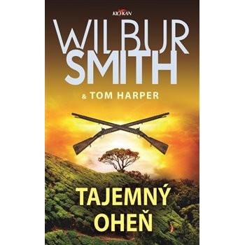 Tajemný oheň - Wilbur Smith