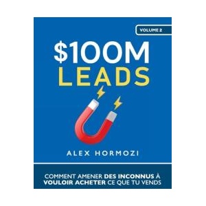 $100M Leads | Alex Hormozi (ISBN: 9781963349078)