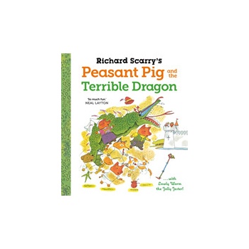 Richard Scarry's Peasant Pig and the Terrible Dragon - Richard Scarry