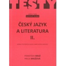 Český jazyk a literatura II. –