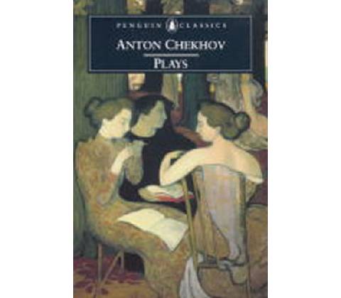Plays - Anton Chekhov