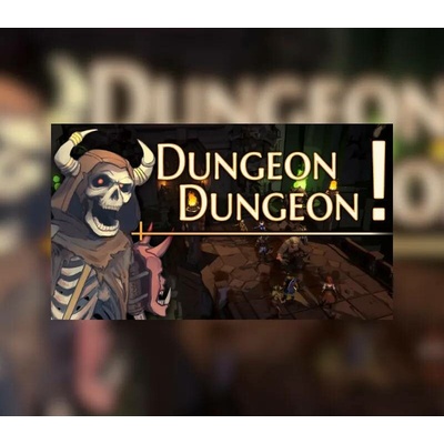 Dungeon Dungeon!