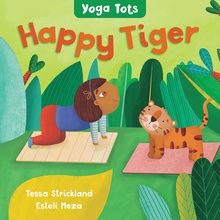 Yoga Tots: Happy Tiger Strickland Tessa