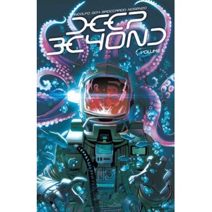 Deep Beyond, Volume 1 | Mirka Andolfo, Davide Goy (2021)
