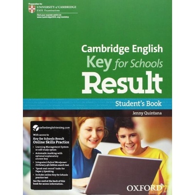 Cambridge English Key for Schools Result Student´s Book + Online Skills Quintana J.