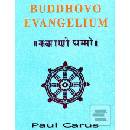 Buddhovo evangelium - Paul Carus
