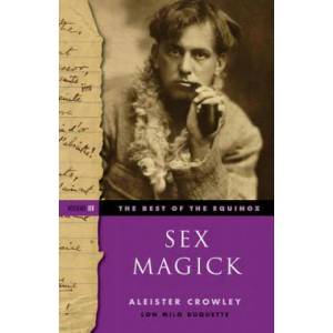 Sex Magick Best of the Equinox Volume III (2013)