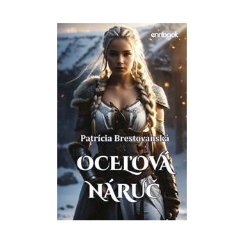 Oceľová náruč