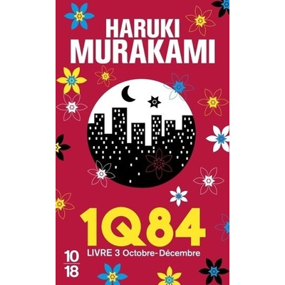 1Q84 fr..livre 3 Murakami Haruki