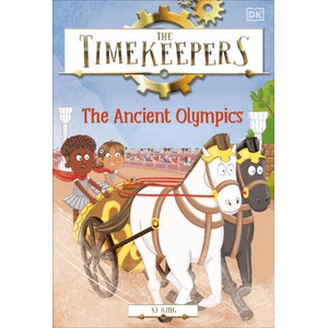 The Timekeepers: Ancient Olympics | King, SJ (ISBN: 9780744063325)