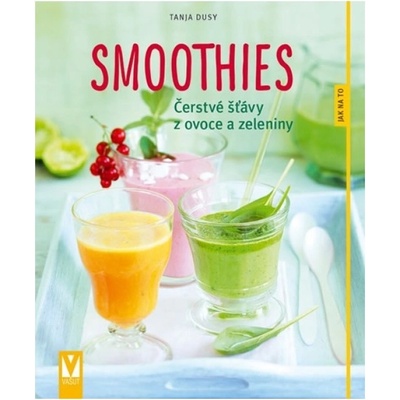 Smoothies - Dusyová Tanja