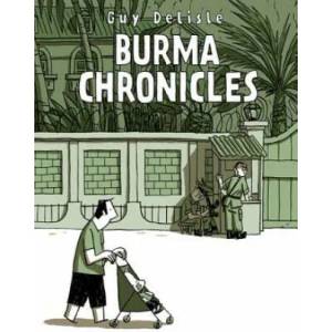 Burma Chronicles | Guy Delisle (ISBN: 9781770460256)
