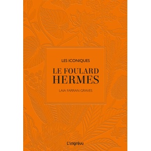 Le foulard Hermès | Laia Farran Graves (2025)