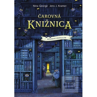Bláznivé orákulum - George Nina, Kramer Jens J.