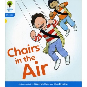 Oxford Reading Tree: Level 3: Floppy's Phonics Fiction: Chairs in the Air (ISBN: 9780198485209)