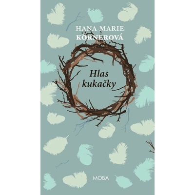 Hlas kukačky - Hana Marie Körnerová