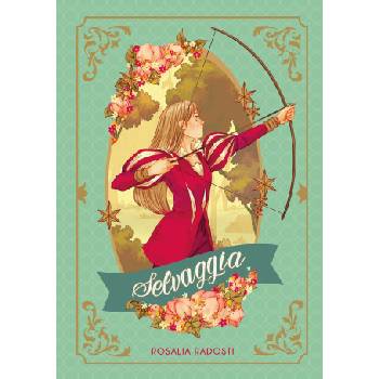 Selvaggia | Rosalia Radosti