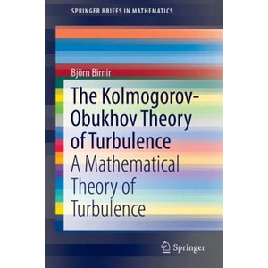 Kolmogorov-Obukhov Theory of Turbulence | Björn Birnir (ISBN: 9781461462613)