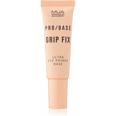 MUA Makeup Academy PRO/BASE Grip Fix podkladová báze pod oční stíny 8 g